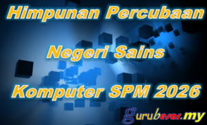 Home 20 Himpunan Soalan Percubaan Negeri Sains Komputer SPM 2026