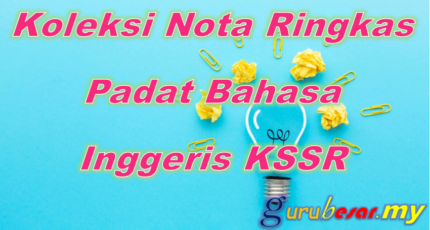 Koleksi Nota Ringkas Padat Bahasa Inggeris KSSR
